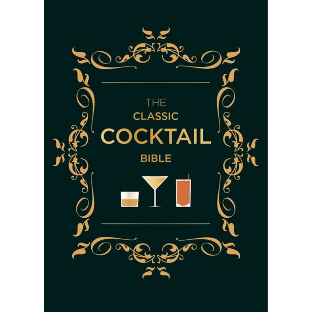 The Classic Cocktail Bible -- Hamlyn
